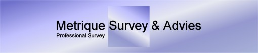 Metrique Survey & Advies